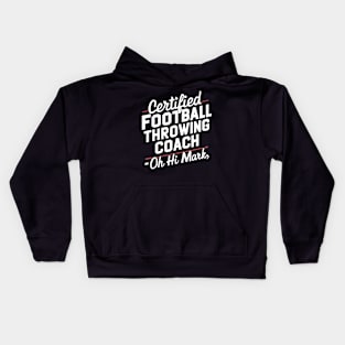 Certified Football Throwing Coach Kids Hoodie